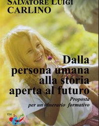 Dalla persona umana alla storia aperta al futuro