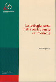La teologia russa nelle controversie ecumeniche.